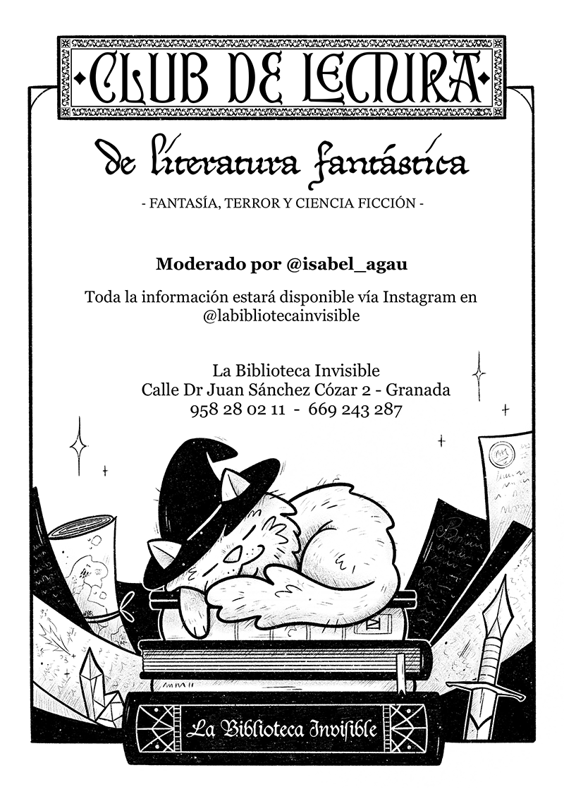 Cartel Clubs de lectura literatura fantástica fantasía terror y ciencia ficción, moderado por Isabel Agau. Toda la información disponible vía Instagram en @labibliotecainvisible